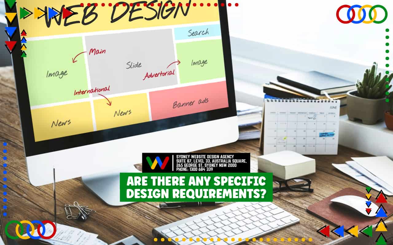 Are There Any Specific Design Requirements Are-There-Any-Specific-Design-Requirements