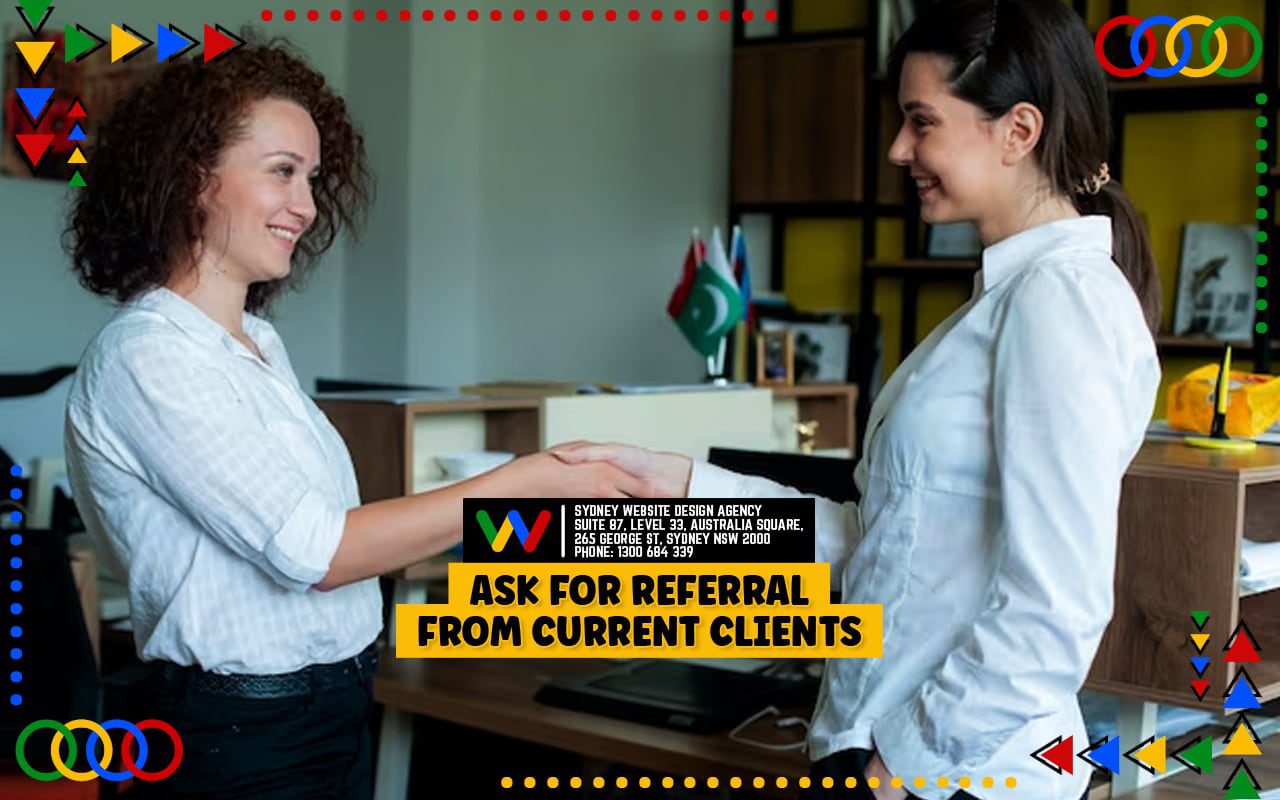Ask For Referral From Current Clients Ask For Referral From Current Clients