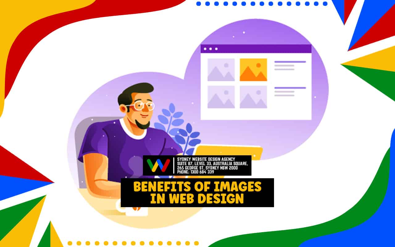Benefits of Images In Web Design Benefits of Images In Web Design