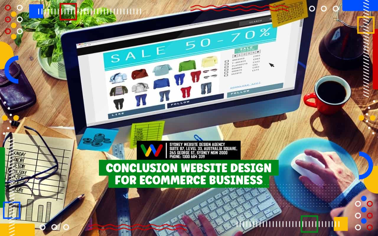 Conclusion Website Design for Ecommerce Business Conclusion Website Design for Ecommerce Business