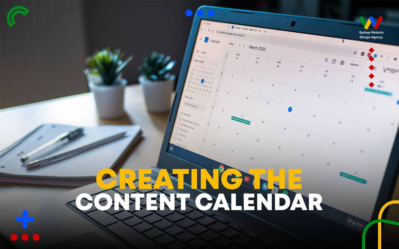 Creating the Content Calendar Creating the Content Calendar