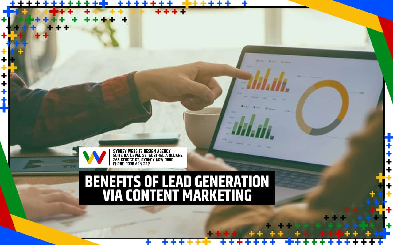 Benefits of Lead Generation via Content Marketing Benefits of Lead Generation via Content Marketing