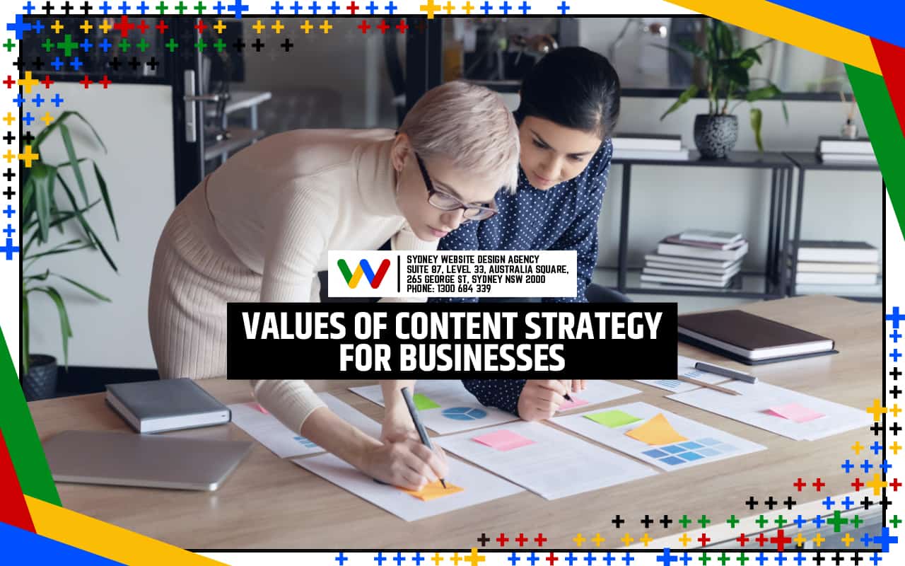 Values Of Content Strategy For Businesses Values Of Content Strategy For Businesses