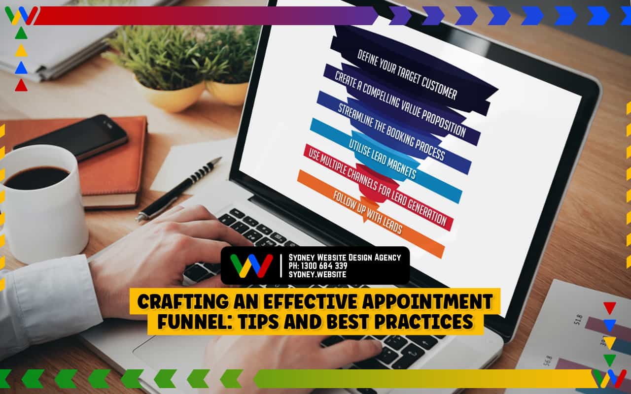 Crafting an Effective Appointment Funnel: Tips and Best Practices Crafting an Effective Appointment Funnel: Tips and Best Practices