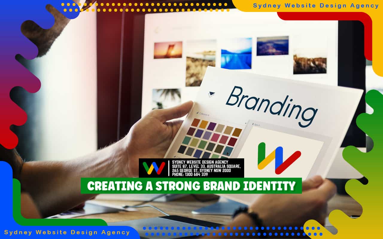  Creating a Strong Brand Identity