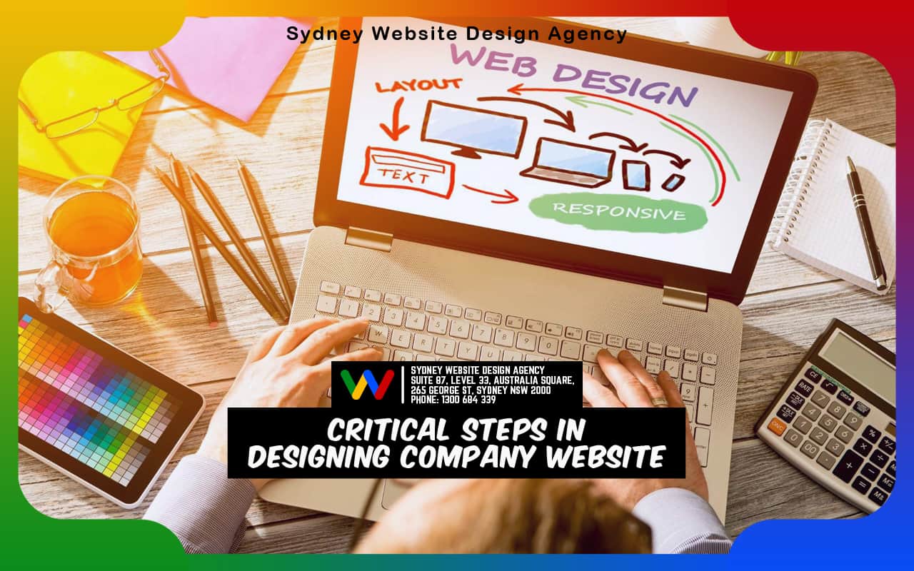 7 Critical Steps in Designing Company Website 7 Critical Steps in Designing Company Website