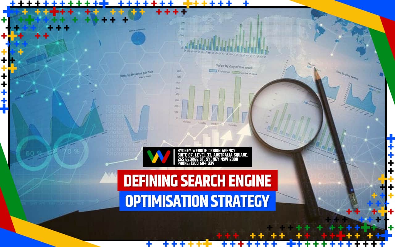 Defining Search Engine Optimisation Strategy
