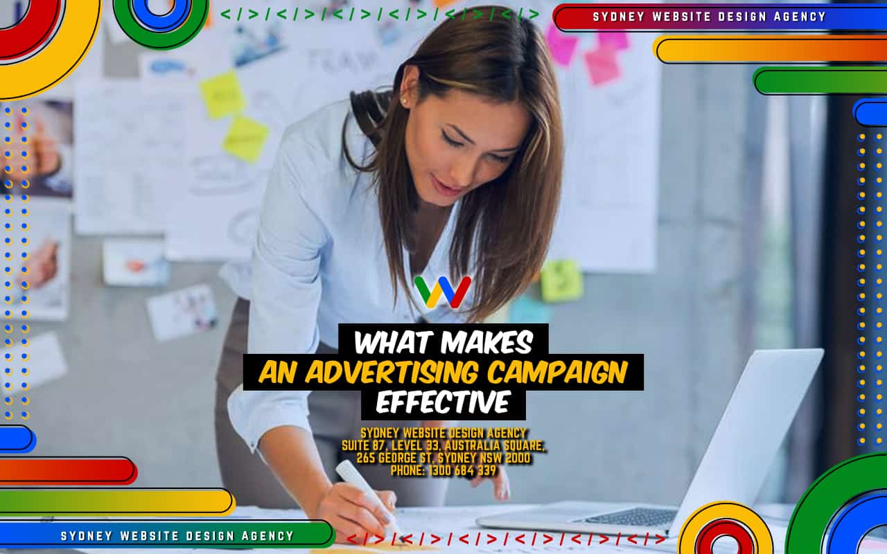 What Makes an Advertising Campaign Effective What Makes an Advertising Campaign Effective