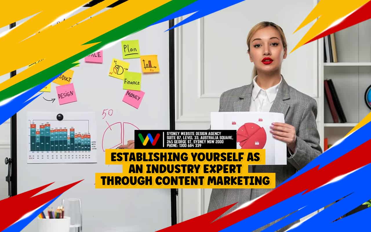 Establishing Yourself as an Industry Expert Through Content Marketing Establishing Yourself as an Industry Expert Through Content Marketing
