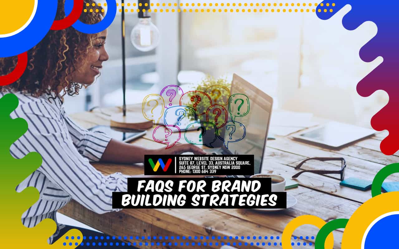 FAQs Brand Building Strategies