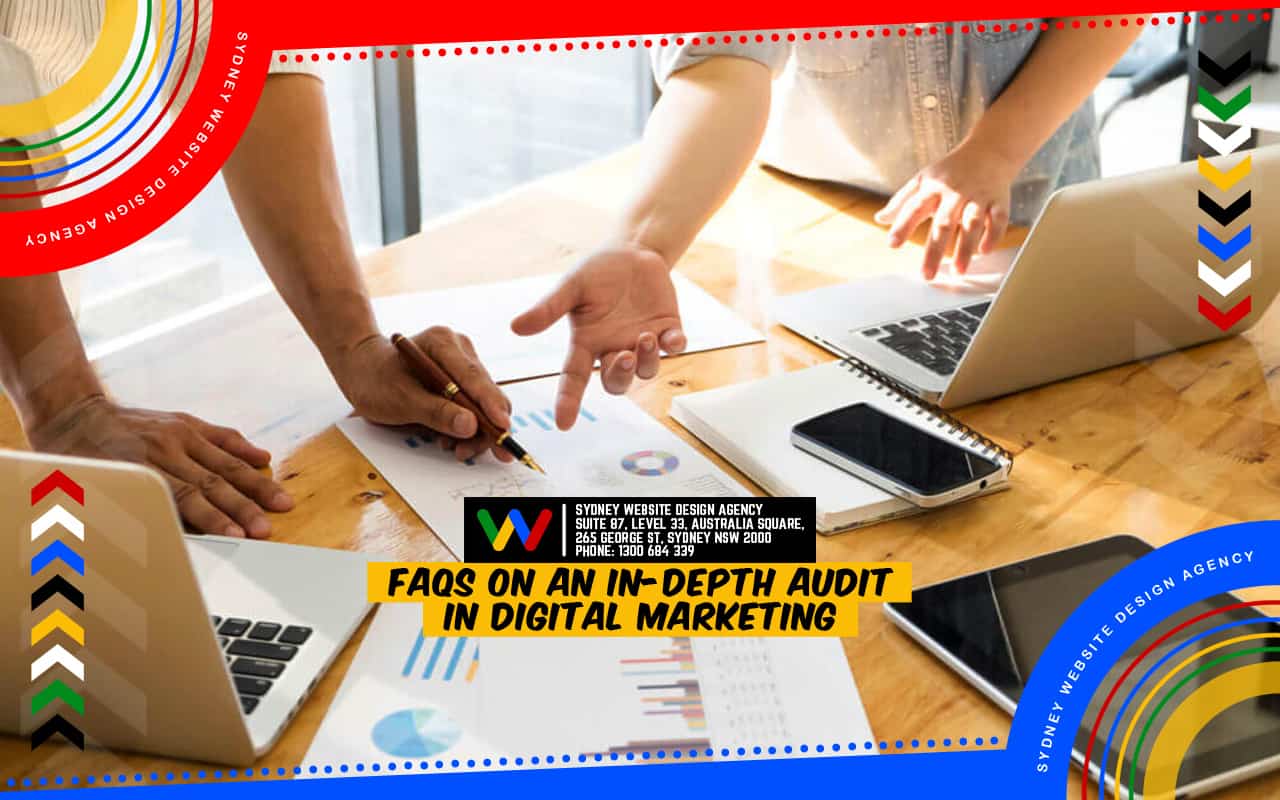 FAQs In-Depth Audit in Digital Marketing