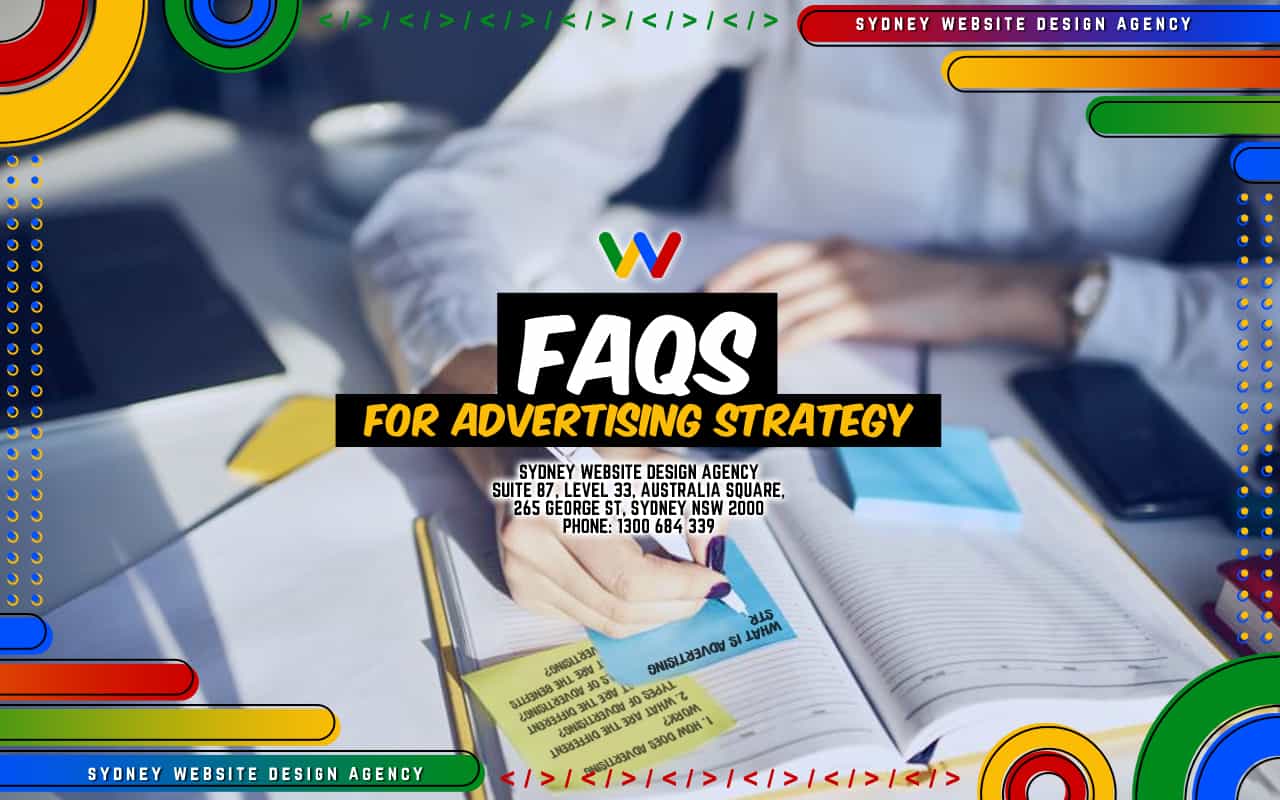 FAQs for Advertising Strategy