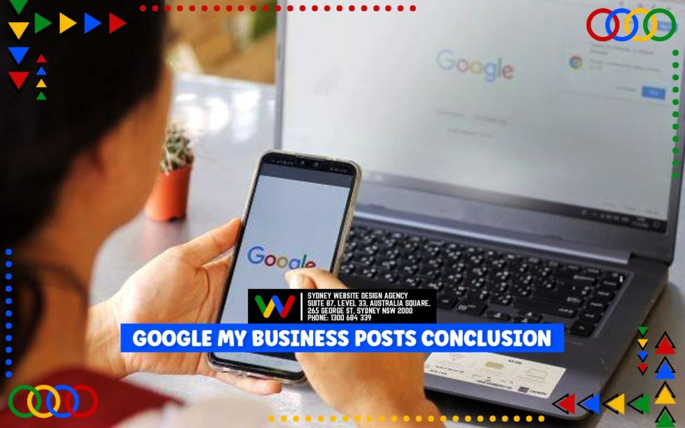 Google My Business Posts Conclusion Google-My-Business-Posts-Conclusion