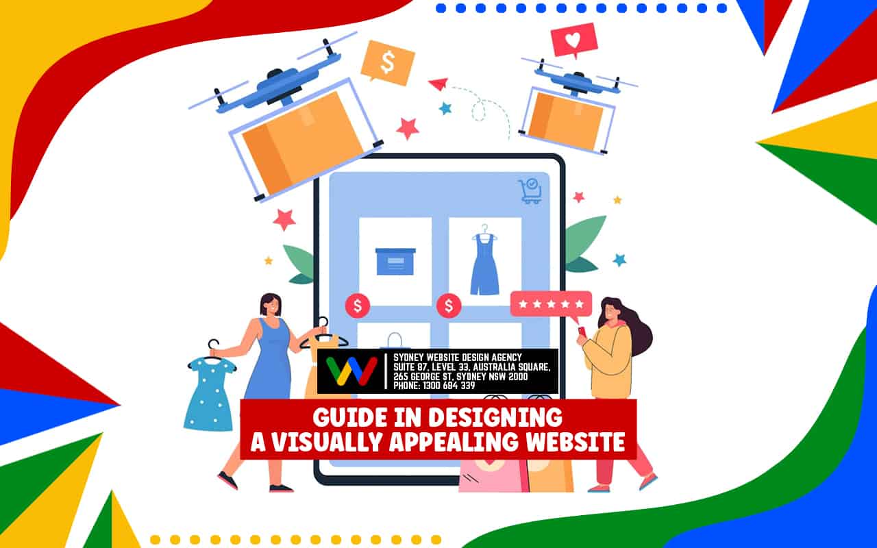 Guide in Designing a Visually Appealing Website