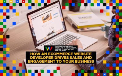 How An eCommerce Website Developer Drives Sales and Engagement to Your Business