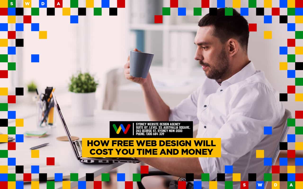 How Free Web Design Will Cost You Time And Money How Free Web Design Will Cost You Time And Money