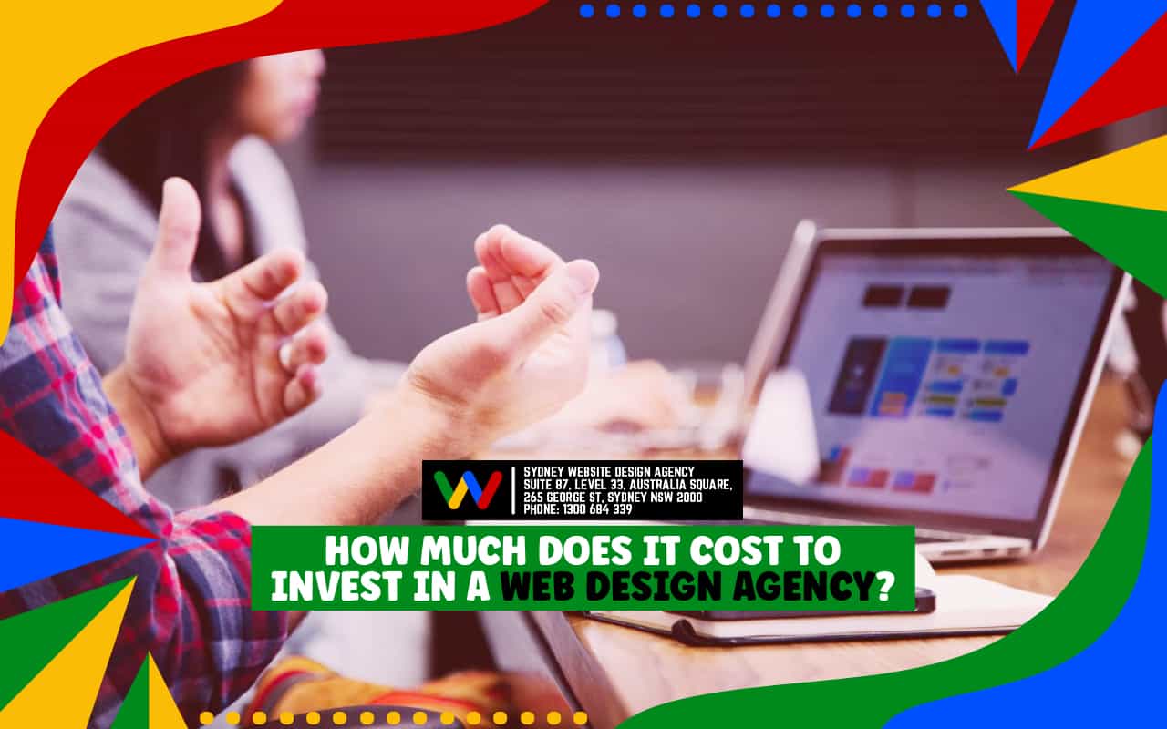  How Much Does it Cost to Invest in a Web Design Agency?