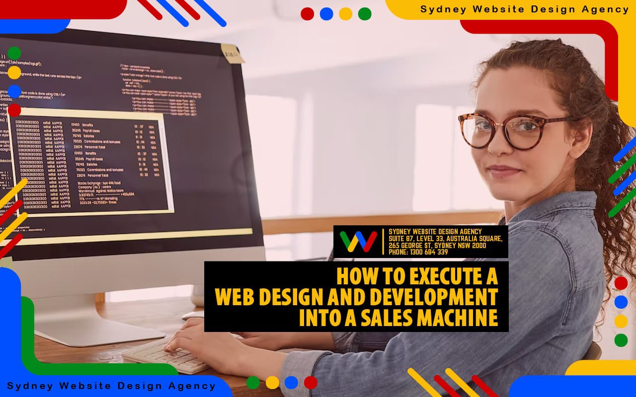 How To Execute A Web Design and Development Into A Sales