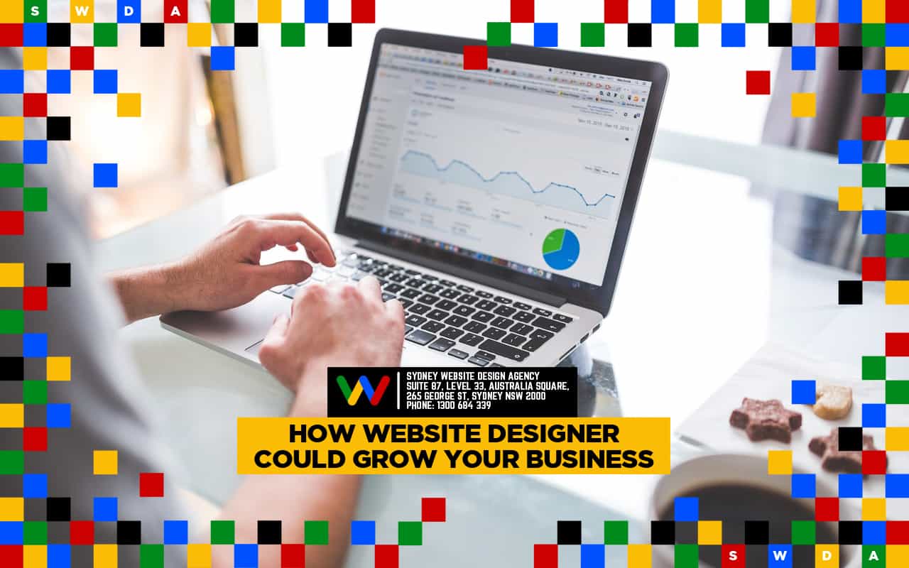 How Website Designer Could Grow Your Business How Website Designer Could Grow Your Business