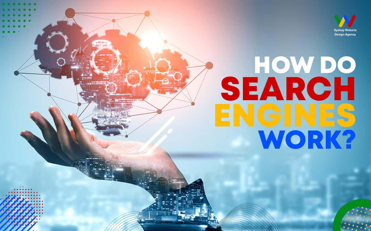 How do search engines work