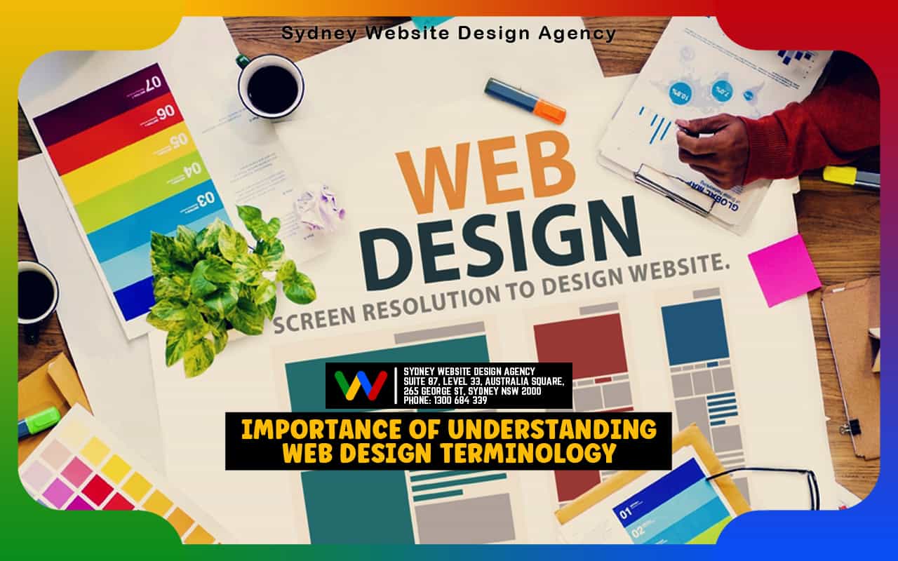 Importance of Understanding Web Design Terminology Importance of Understanding Web Design Terminology