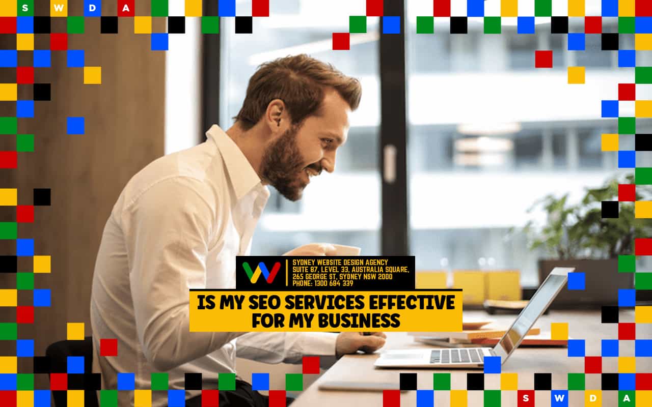 Is My SEO Services Effective For My Brand Is My SEO Services Effective For My Brand