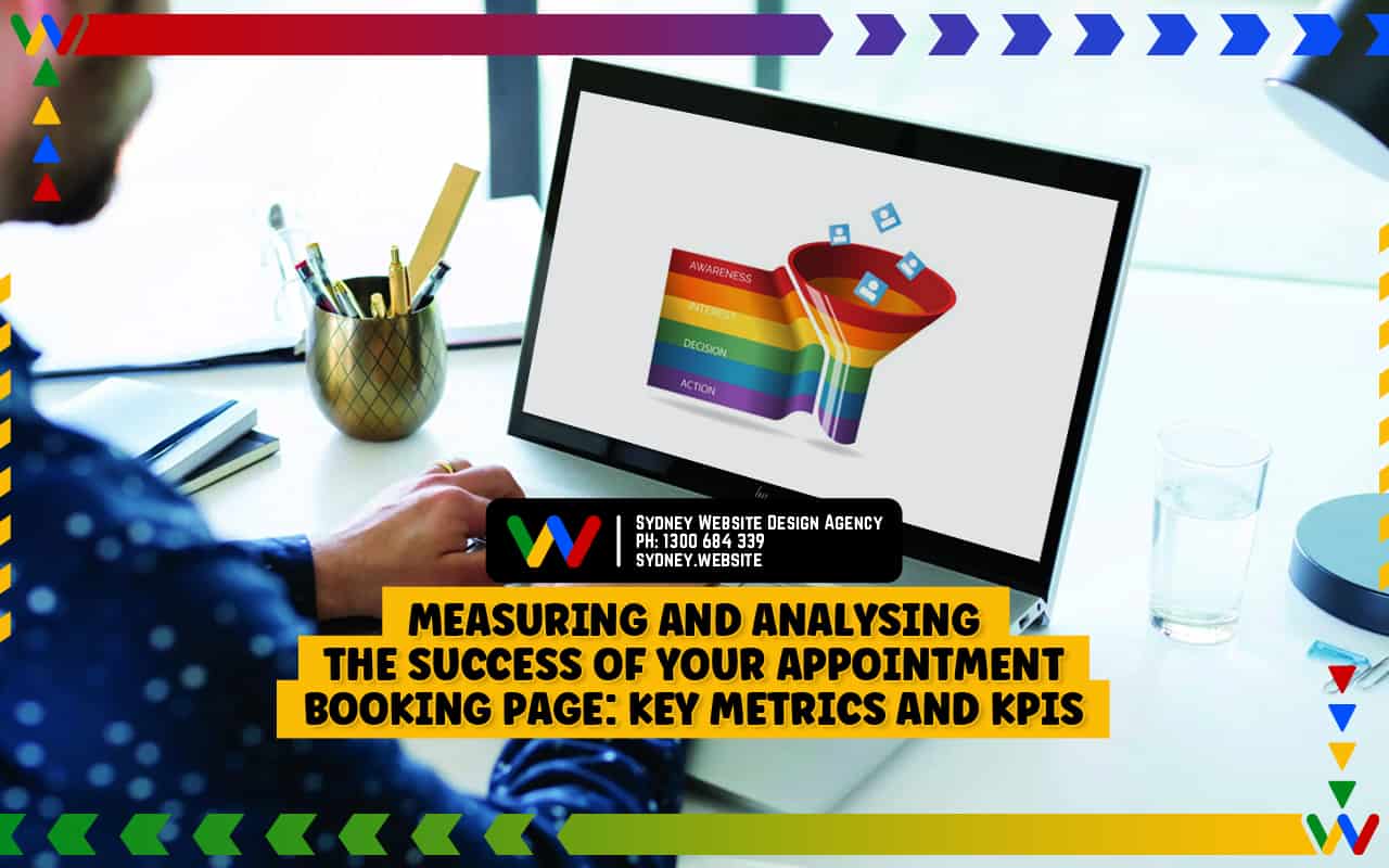Measuring and Analysing the Success of Your Appointment Booking Page: Key Metrics and KPIs Measuring and Analysing the Success of Your Appointment Booking Page: Key Metrics and KPIs