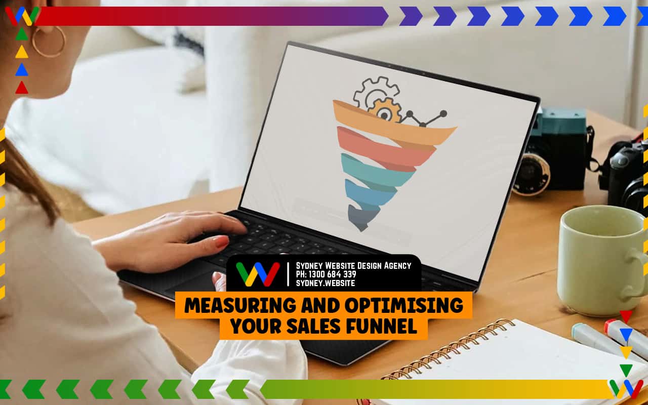  Measuring and Optimising Your Sales Funnel