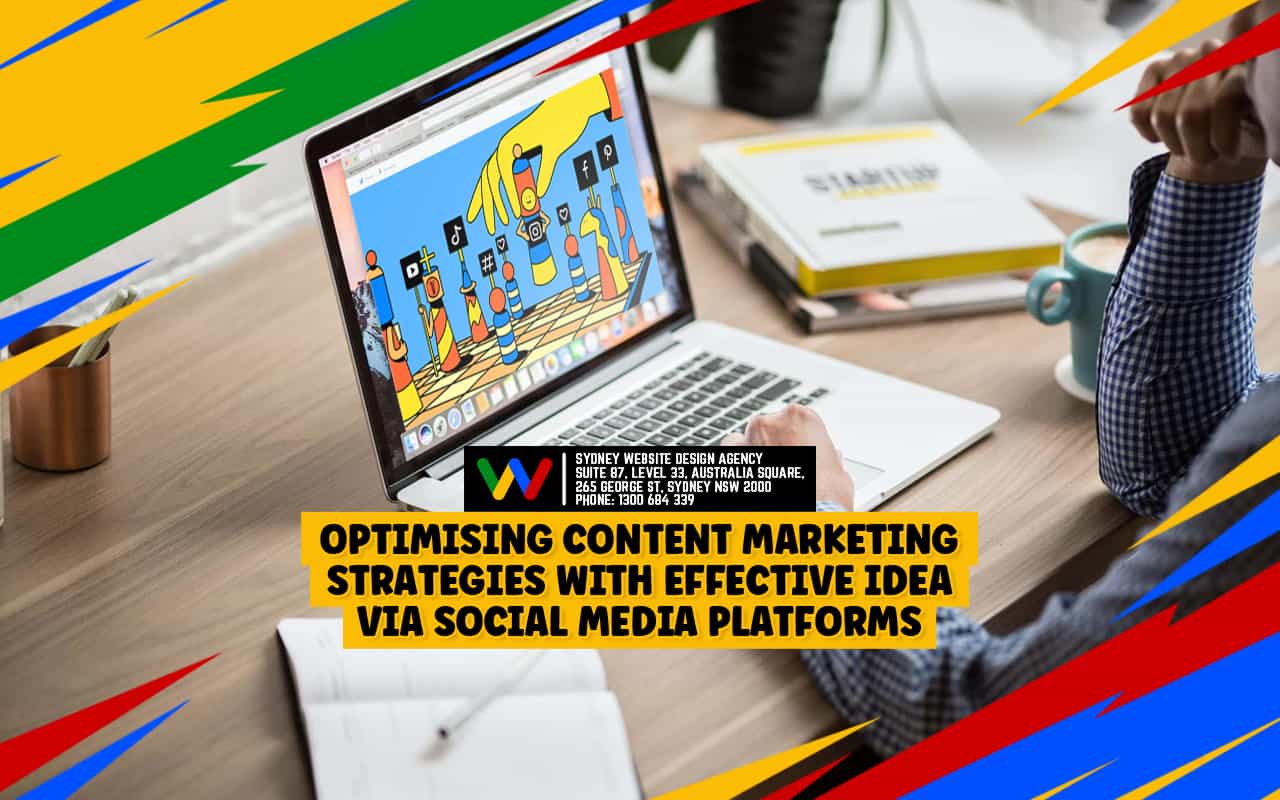 Optimising Content Marketing Strategies with Effective Idea Generation via Social Media Platforms Optimising Content Marketing Strategies with Effective Idea Generation via Social Media Platforms