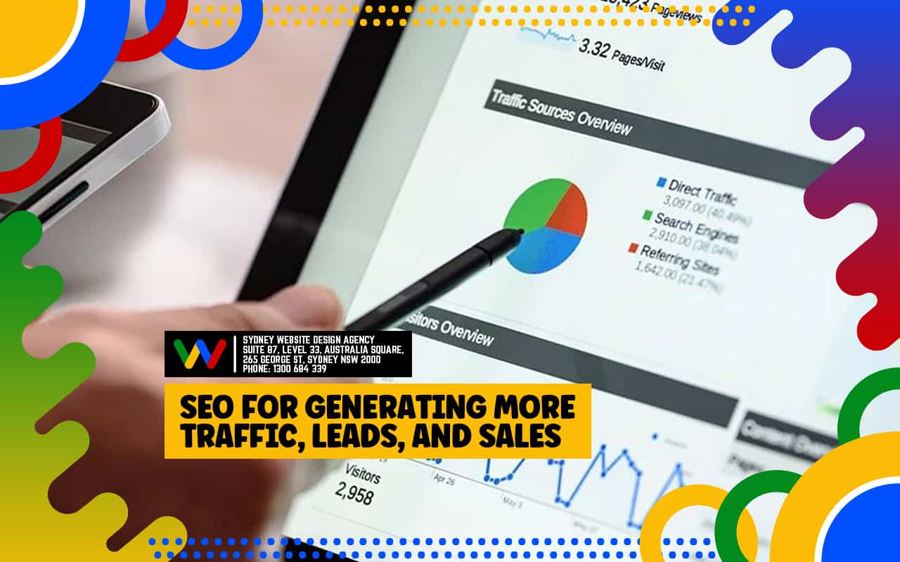 SEO For Generating More Traffic, Leads, And Sales SEO For Generating More Traffic, Leads, And Sales