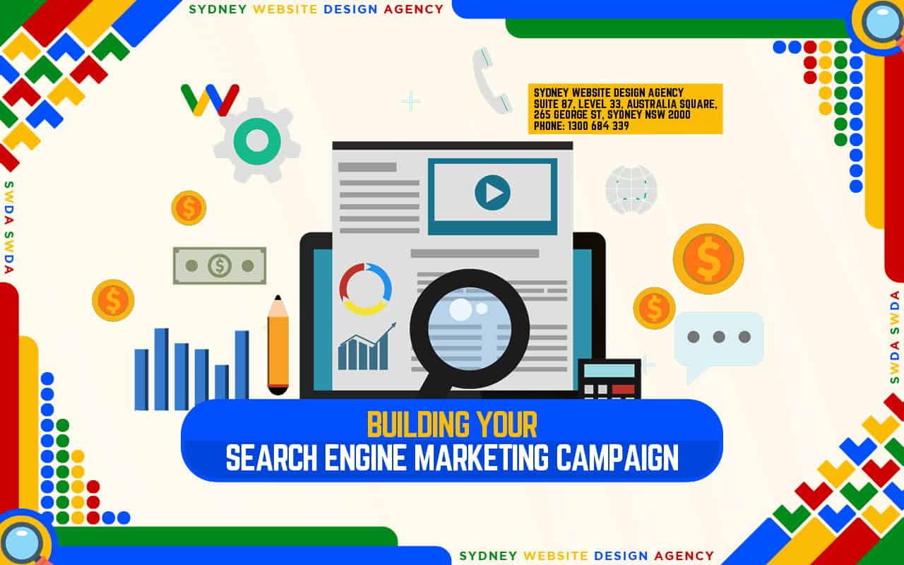 Building Your Search Engine Marketing Campaign Building Your Search Engine Marketing Campaign