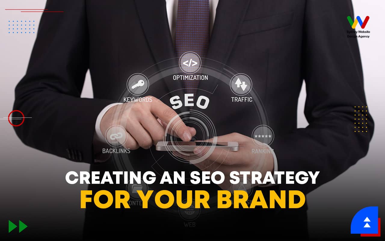  Creating an SEO Strategy for Your Brand
