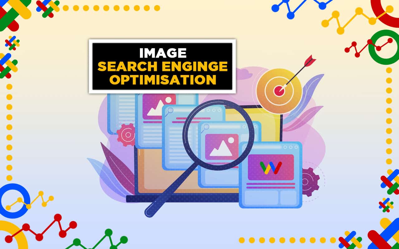 Image Search Engine Optimisation Image Search Engine Optimisation