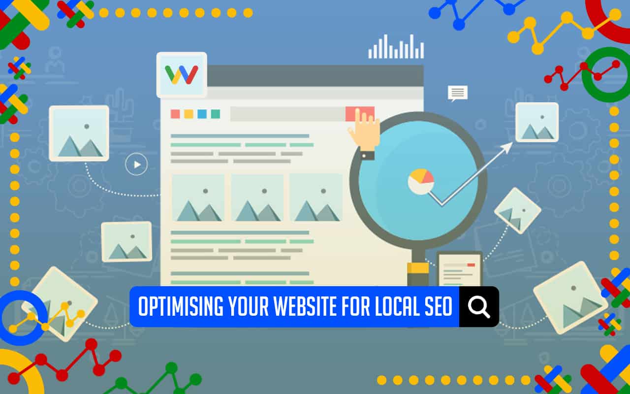 Optimising Your Website for Local Search Engine Optimisation Optimising Your Website for Local Search Engine Optimisation