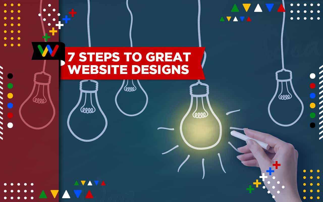 7 Key Steps in Building a Great Website for Small Businesses 7 Key Steps in Building a Great Website for Small Businesses
