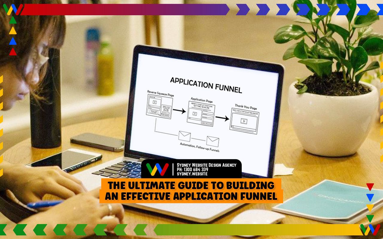 The Ultimate Guide to Building an Effective Application Funnel The Ultimate Guide to Building an Effective Application Funnel