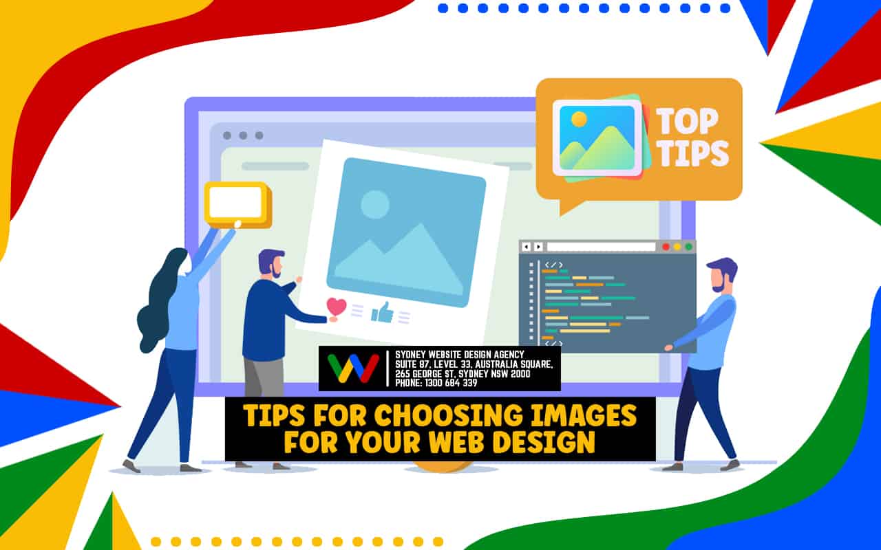 Tips for Choosing Images for Your Web Design Tips for Choosing Images for Your Web Design