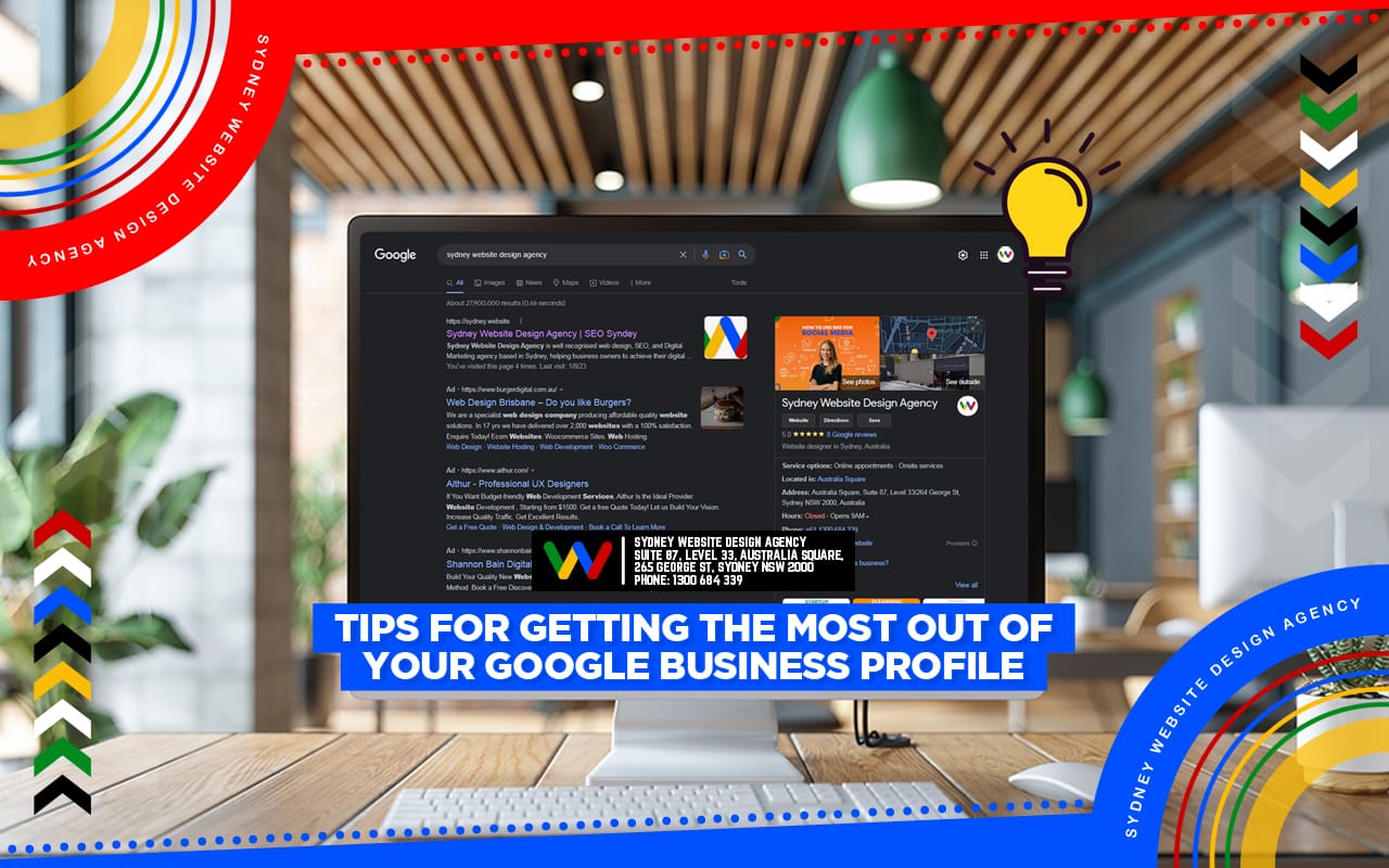 Tips for Getting the Most Out of your Google Business Profile Tips for Getting the Most Out of your Google Business Profile