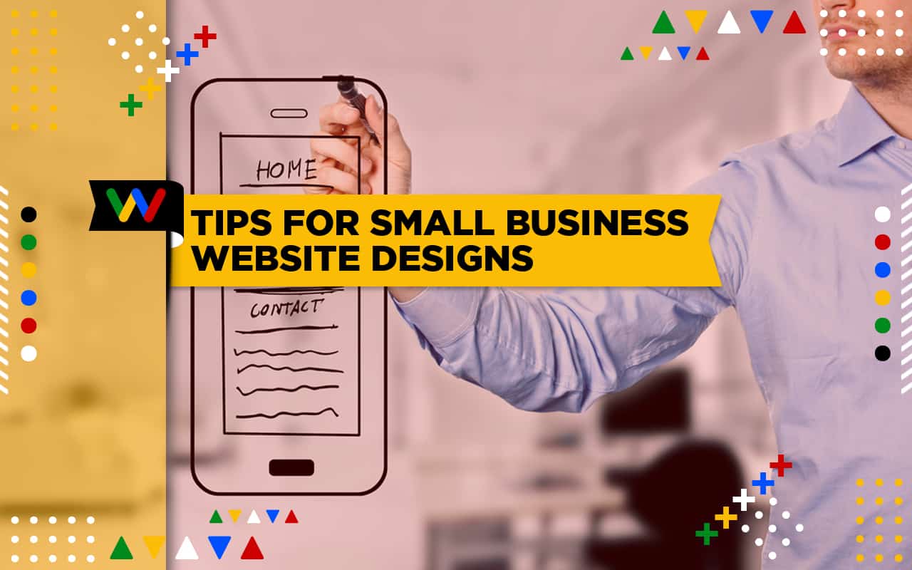 Tips for Creating a Small Business Website that Stand out from the Crowd Tips for Creating a Small Business Website that Stand out from the Crowd