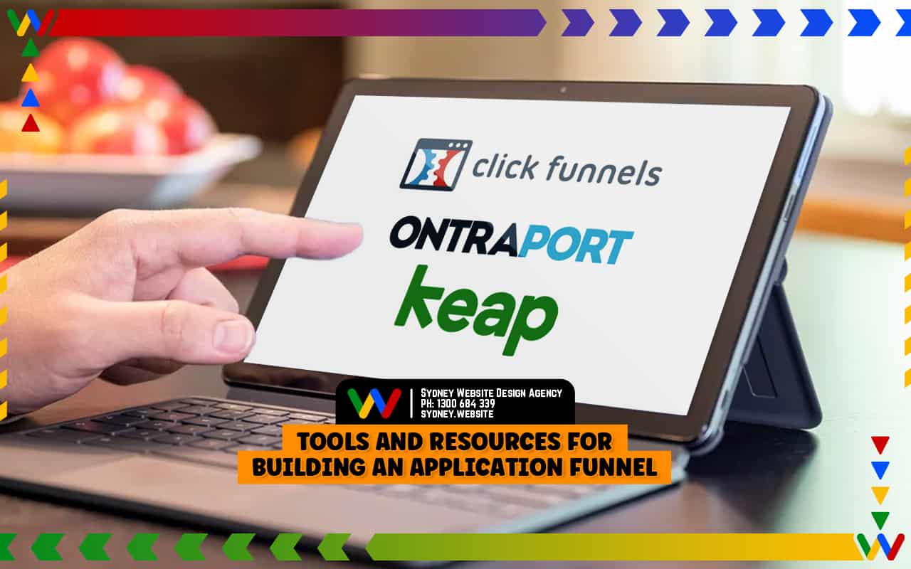 Tools and Resources for Building an Application Funnel Tools and Resources for Building an Application Funnel