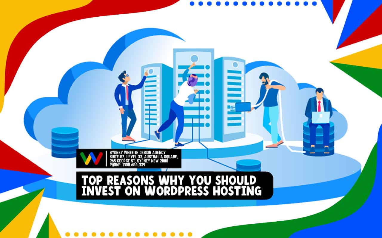 Top Reasons Why You Should Invest on WordPress Hosting Top Reasons Why You Should Invest on WordPress Hosting