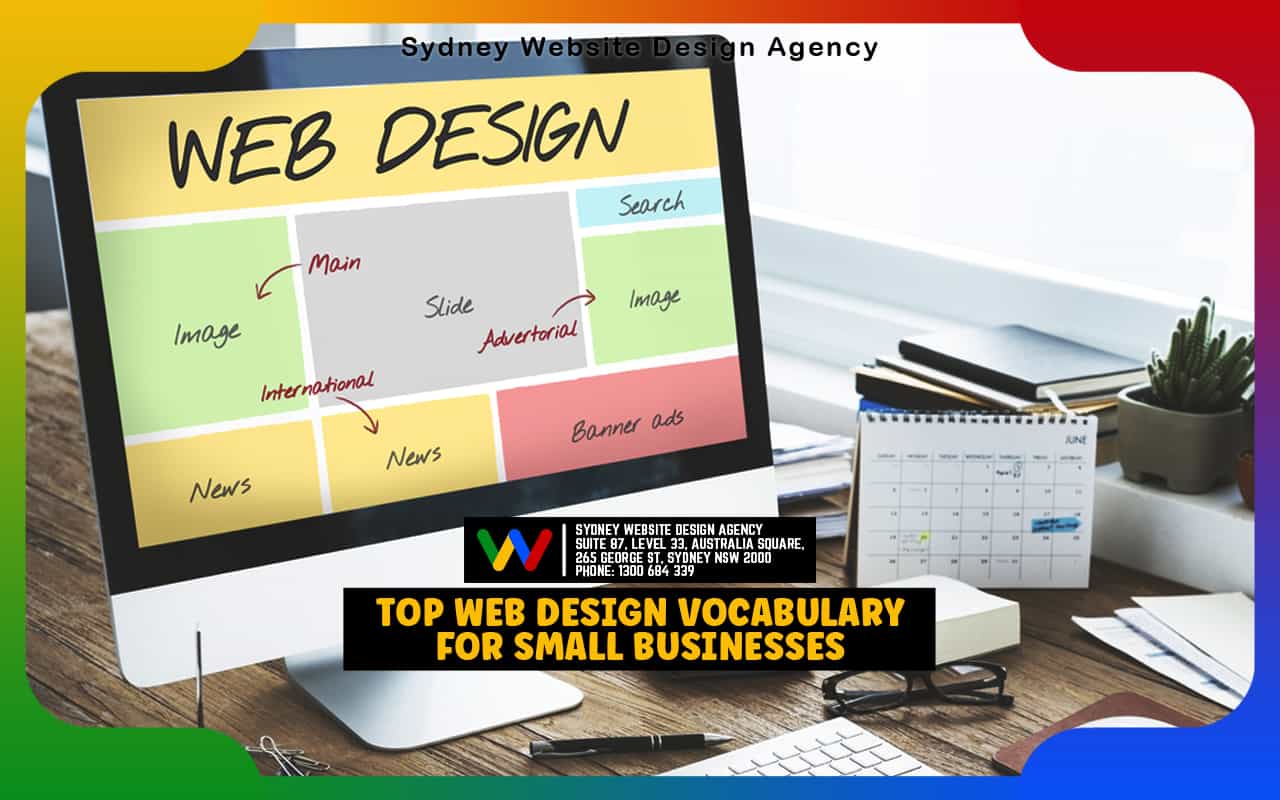 Top Web Design Vocabulary for Small Businesses Top Web Design Vocabulary for Small Businesses