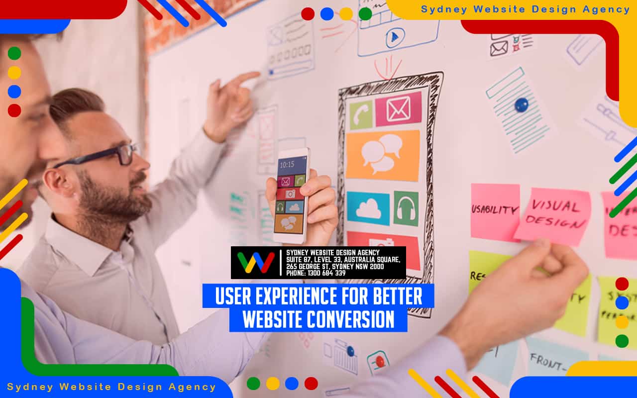 User Experience for Better Website Conversion User Experience for Better Website Conversion