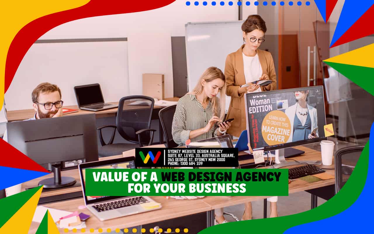  Values of a Web Design Agency for Your Business