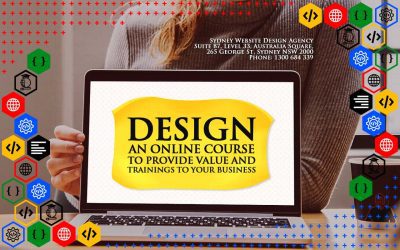 Design An Online Course To Provide Value and Trainings To Your Business