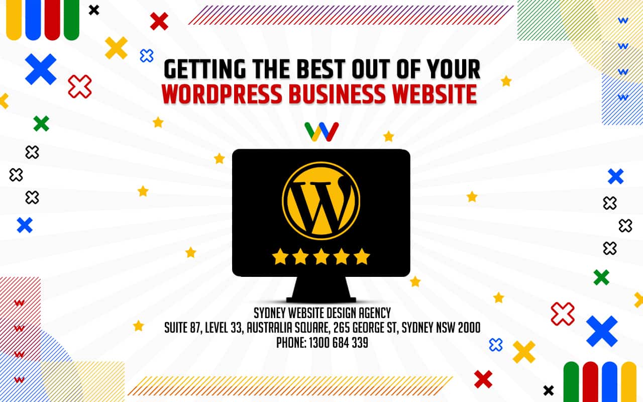 Getting the Best Out of Your WordPress Business Website Getting the Best Out of Your WordPress Business Website