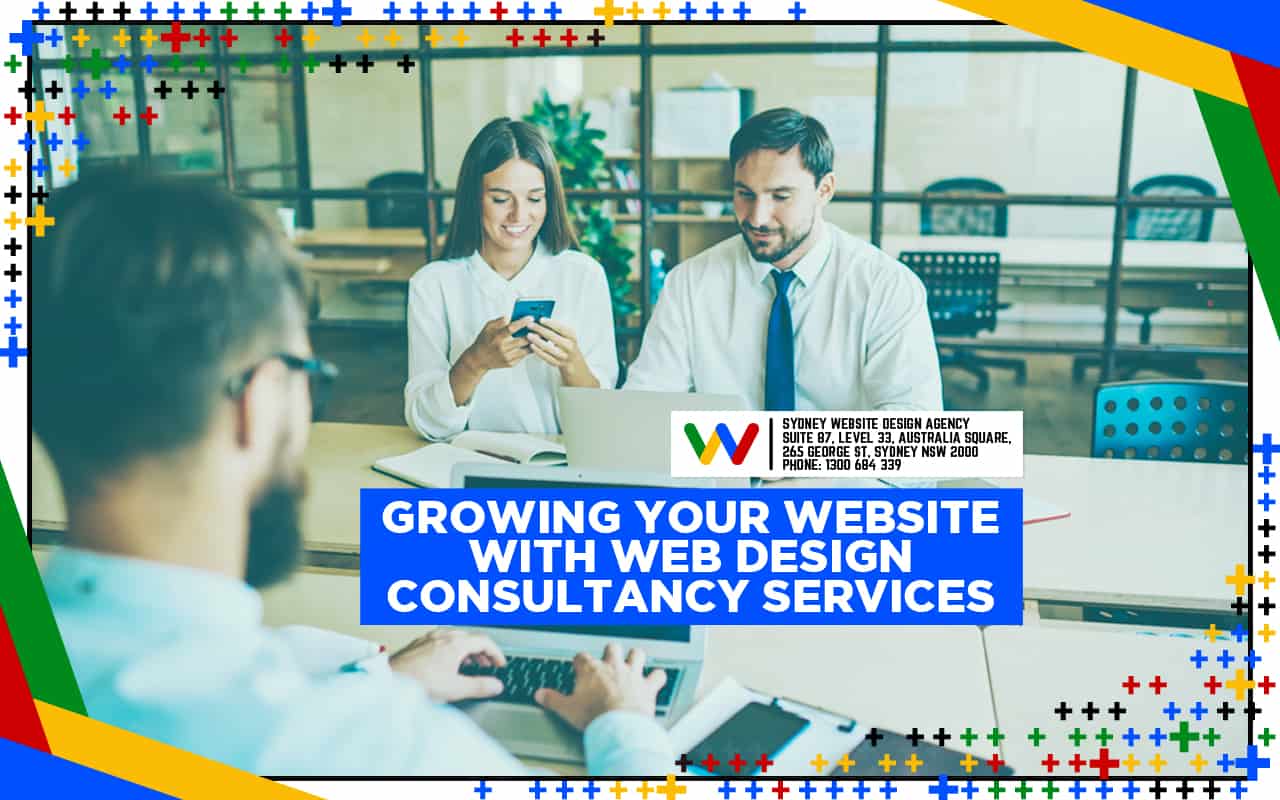 Why Businesses Need A Web Design Consultancy To Grow Why Businesses Need A Web Design Consultancy To Grow