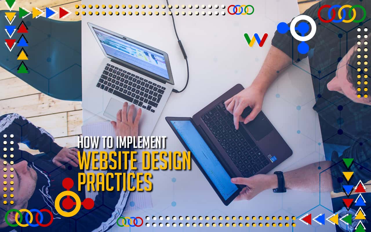 How to Implement Web Design Practices How to Implement Web Design Practices
