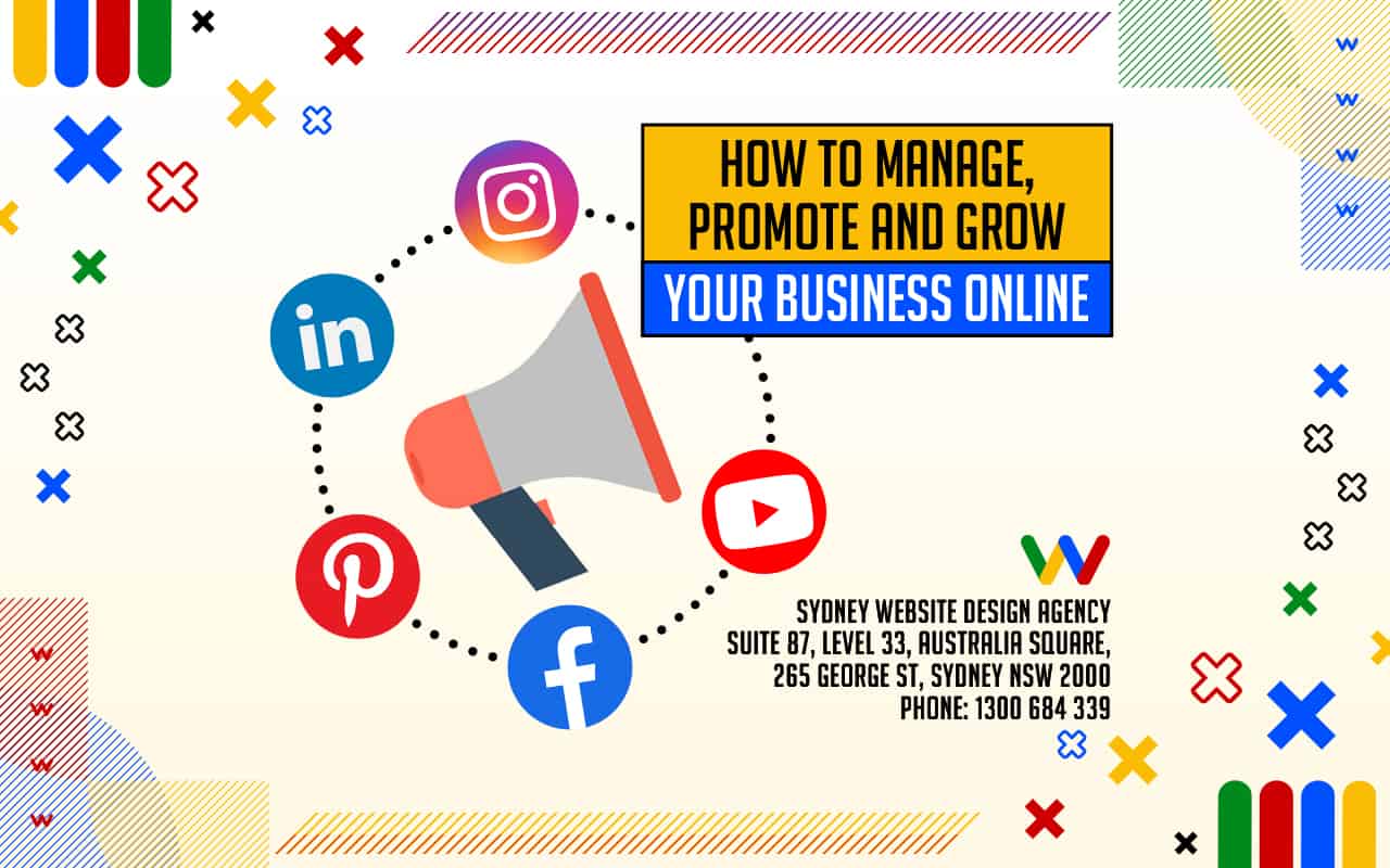 How to Manage, Promote and Grow Your Business Online How to Manage, Promote and Grow Your Business Online