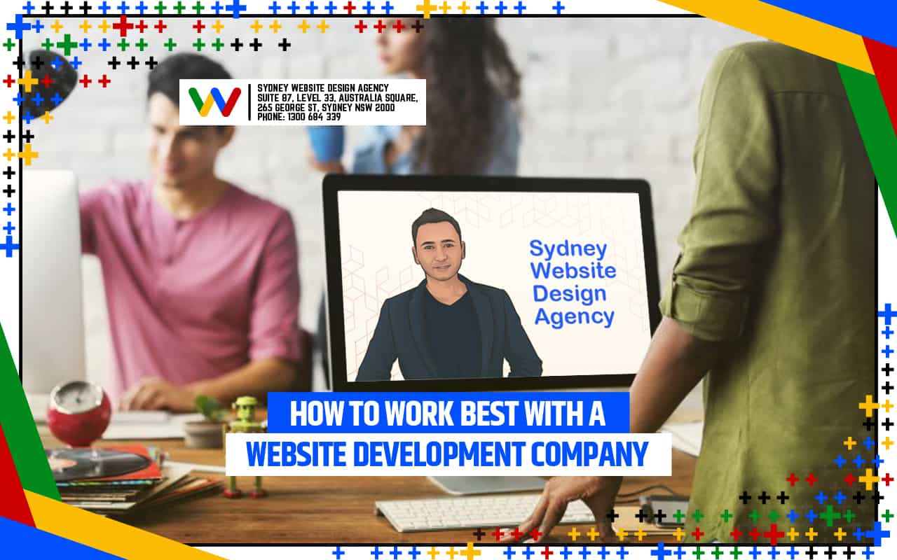 How to Work Best with a Website Development Company How to Work Best with a Website Development Company